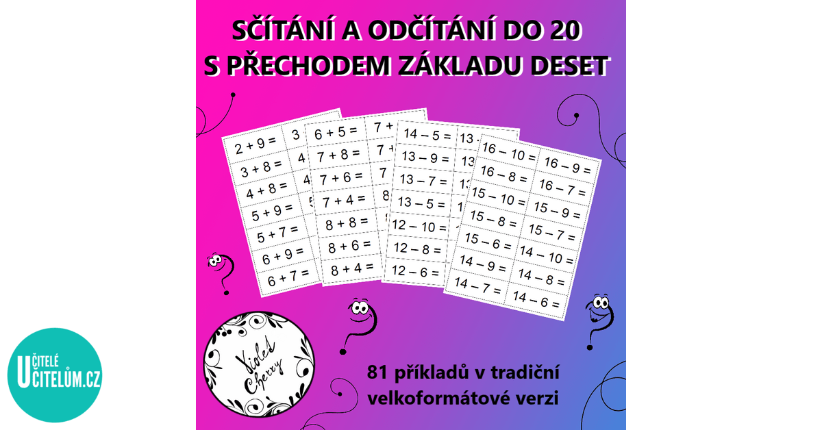 Sčítání A Odčítání Do 20 S Přechodem Základu Deset Matematika Učiteléučitelůmcz 1845